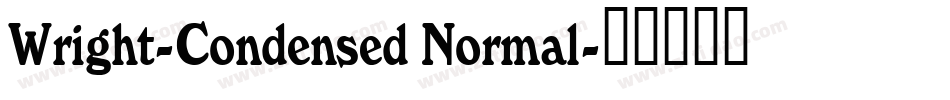 Wright-Condensed Normal字体转换